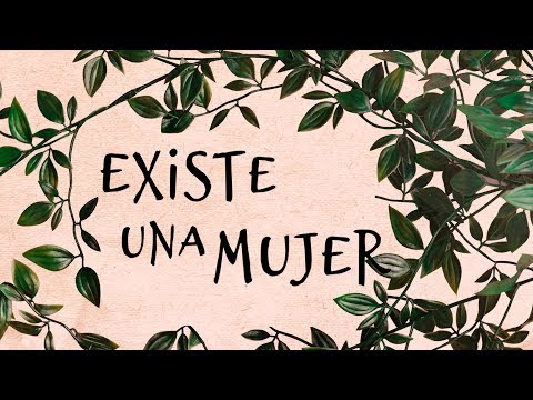 Pala feat. Rozalén - Existe Una Mujer (Video Lyric)