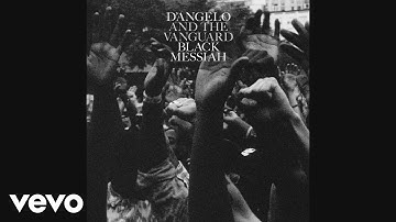 D'Angelo and The Vanguard - 1000 Deaths (Audio)
