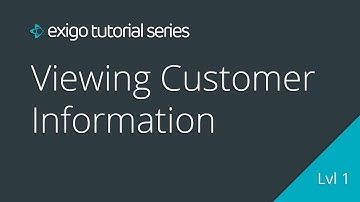 Viewing Customer Information- Lv1 - Exigo Tutorials