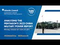 Analyzing the Pentagon’s 2023 China Military Power Report