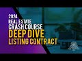 2024 Real Estate Crash Course - Deep dive listing contract