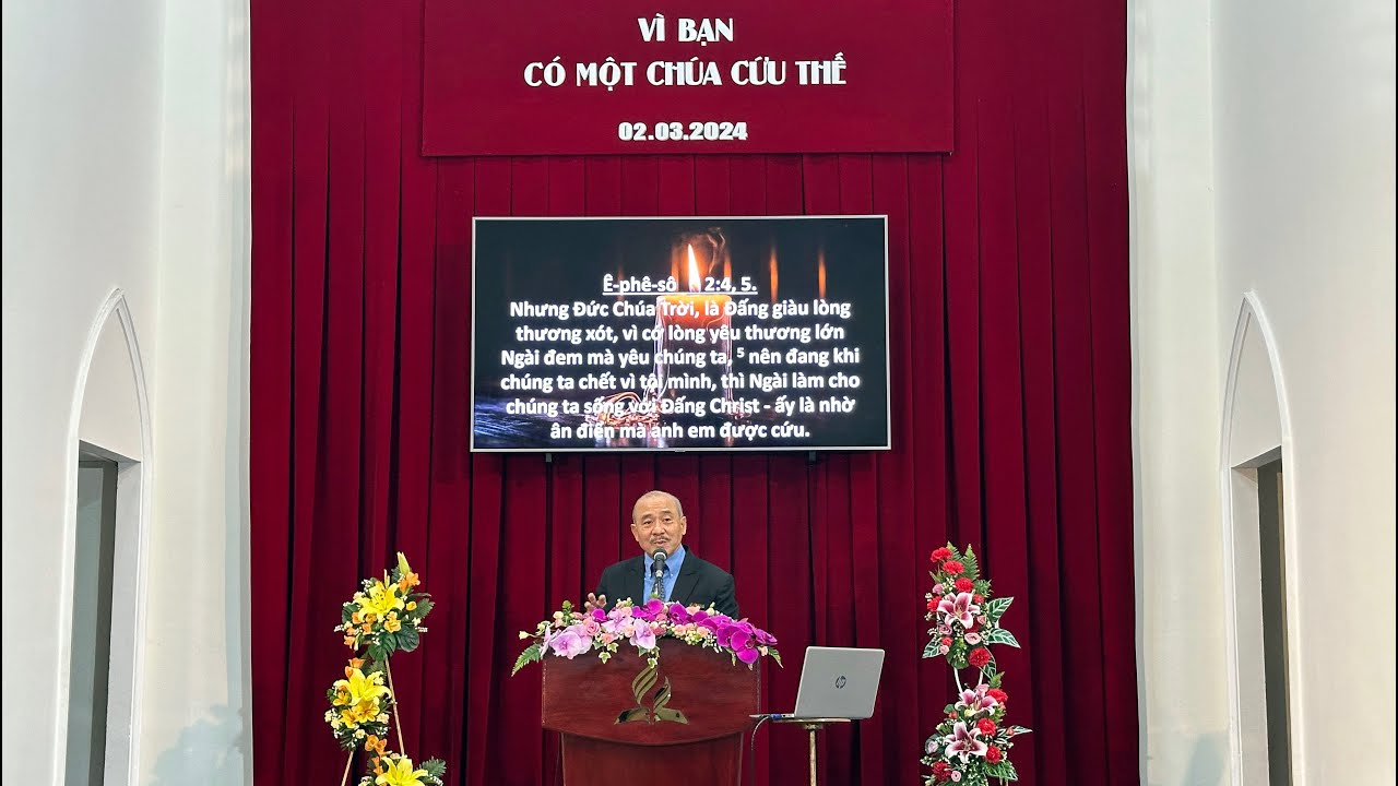 VÌ BẠN CÓ MỘT CHÚA CỨU THẾ - Mục sư Dương Quang Thoại - Truyền giảng 02.3.2024