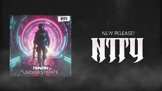 TENZIN - UNDERESTIMATE (NTTY RECORDS RELEASE #01)