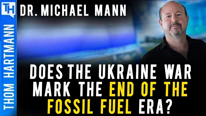 Has the Fossil Fuel Era Ended? (w/ Dr. Michael Mann)