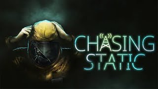 Chasing Static (Demo v1.2 - As of 16/03/2021) - By Headware Games