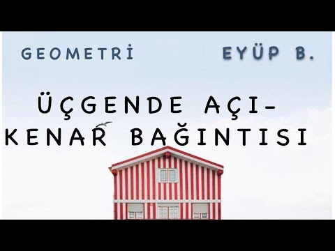 ÜÇGENDE AÇI KENAR BAĞINTILARI