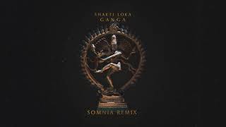 Shakti Loka - Ganga (Somnia Remix)