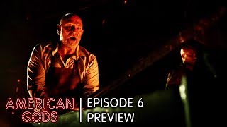 American Gods Episode 6 Preview