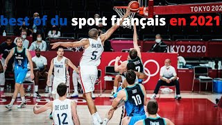 LES MEILLEURS MOMENTS DU SPORT FRANCAIS EN 2021