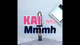 Kai 카이-Mmmh Dance Cover