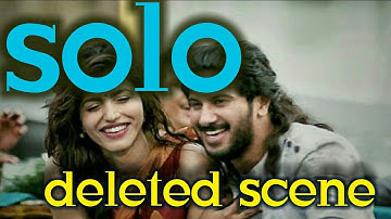 Solo - Solo deleted scenes | dulquer salman | solo songs