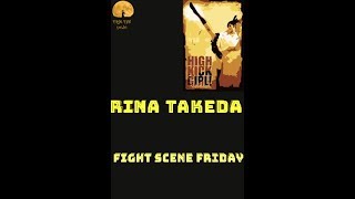 Fight Scene Friday Rina Takeda