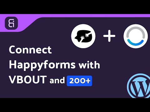 Integrating Happyforms with VBOUT | Step-by-Step Tutorial | Bit Integrations