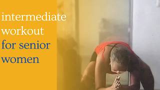 Intermediate Workout for Older Women #expatlife #health