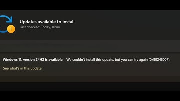 Fix Windows 11 Version 24H2 Not Installing Error 0x80248007 We Couldn