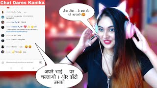 Chat Dares Kanika To Shout At Her Brother ||| Kani Gaming Shout Her Brothers