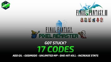 FINAL FANTASY III - PIXEL REMASTER Cheats: Add Gil, Godmode, One-Hit-Kill, ... | Trainer by PLITCH