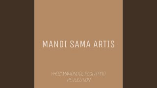 MANDI SAMA ARTIS (feat. R'PRO REVOLUTION)