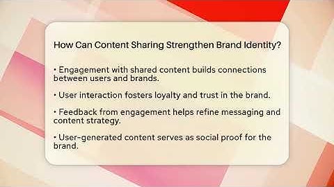 How Can Content Sharing Strengthen Brand Identity? - Everyday-Networking