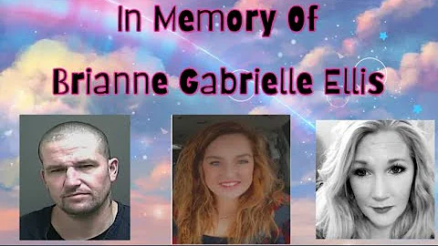 In Loving Memory of Gabe Ellis and Marketta's daughter Brianne Gabrielle Ellis  #BrianneRIP