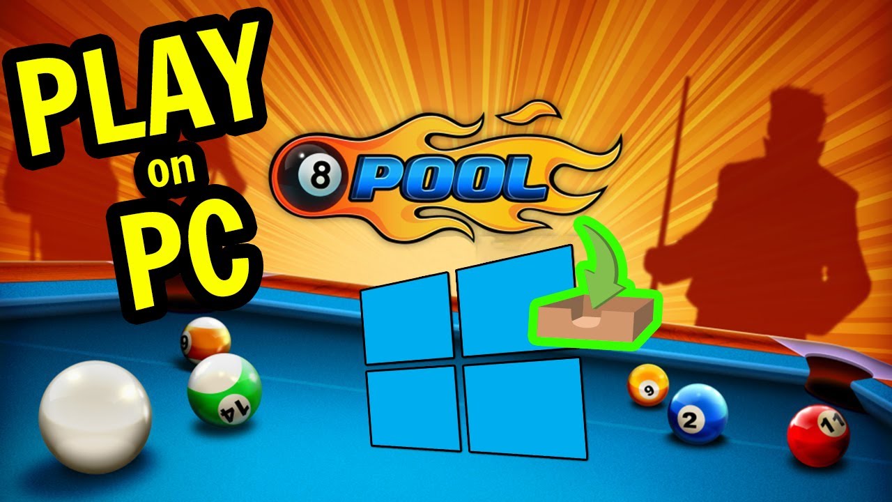 How To Play 8 Ball Pool On Pc Download Free Youtube