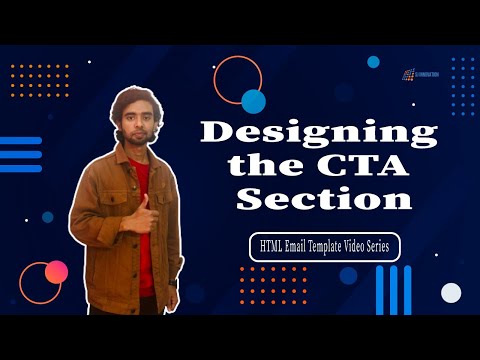 Designing The CTA Section | HTML Email Template Video Series | SJ Innovation