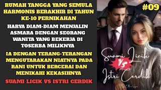 Suami Licik Vs Istri Cerdik || Eps.009