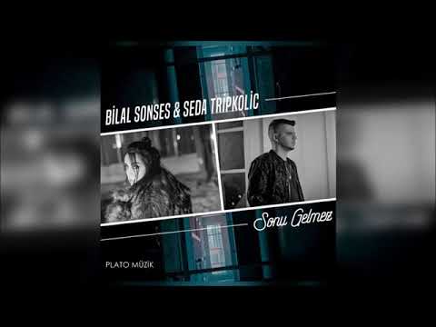 Bilal Sonses feat. Seda Tripkolic - Sonu Gelmez (2020)