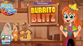Dc Super Hero Girls Burrito Blitz - Help Babs Serve Up Fresh Burritos Cn Games