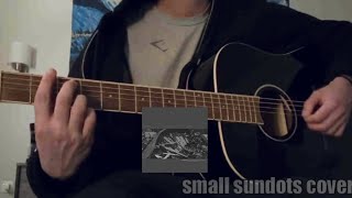 small - sundots (acoustic cover)