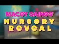 EXCITING NURSERY REVEAL | Macey Gaines