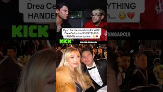 Ryan Garcia reveals his EX WIFE Drea Celina had EVERYTHING HANDED to her by him... #ryangarcia