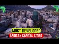 15 Most Developed Capital Cities In Africa 2026 15 Most Developed Capital Cities In Africa 2026