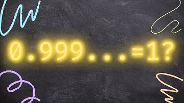 Why 0.999... = 1 – The Most Misunderstood Math Truth