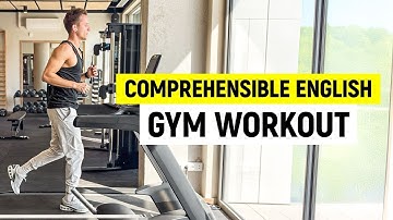 Comprehensible Input English  - Gym workout words and phrases