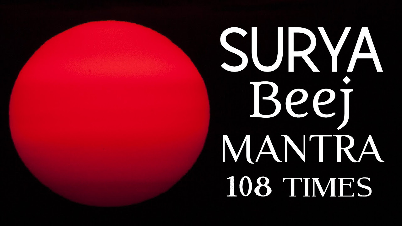 Surya SUN Beej MANTRA jaap 108 Time Chanting  Surya SUN MANTRA  Sun salutation