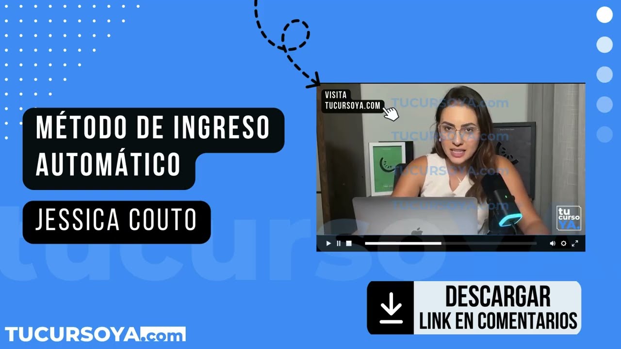➡️ Curso Método de Ingreso Automático - Jessica Couto