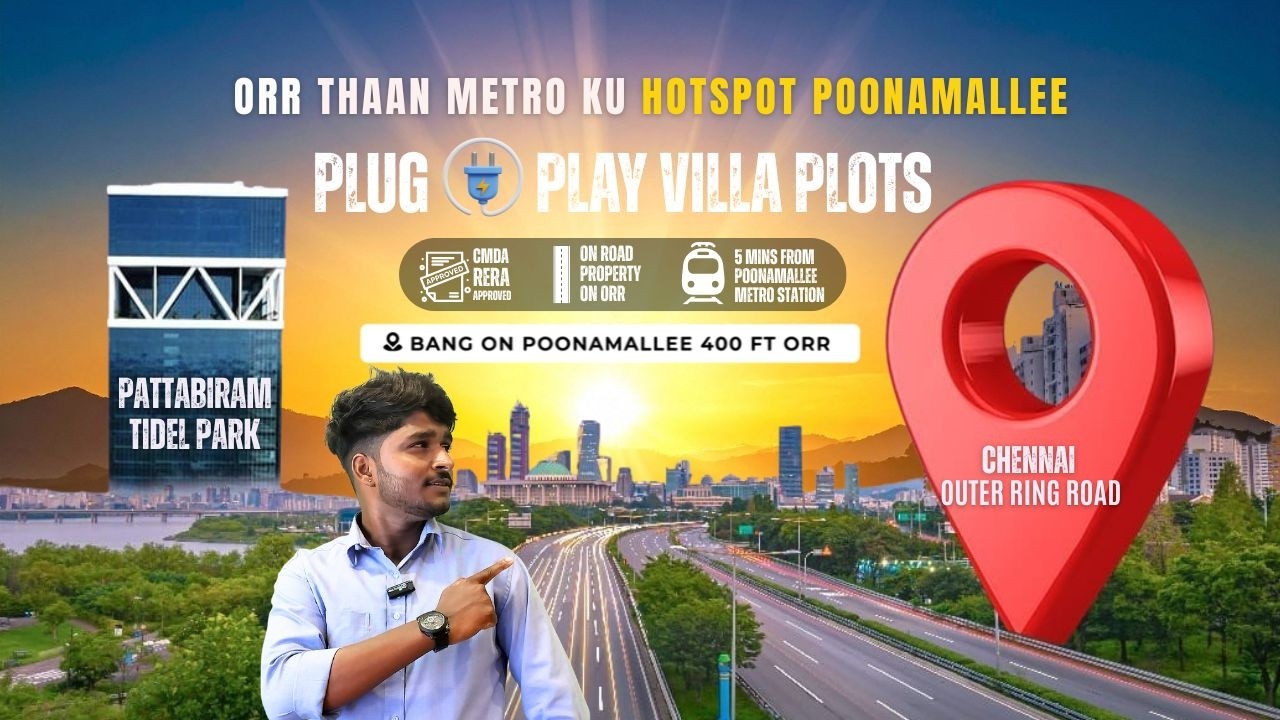 VR Fortuna Project Review: Premium Villa Plots For Sale In Poonamallee | 98840 26399 | Bang on ORR
