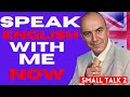 SPEAK ENGLISH Like a PRO (small talk)