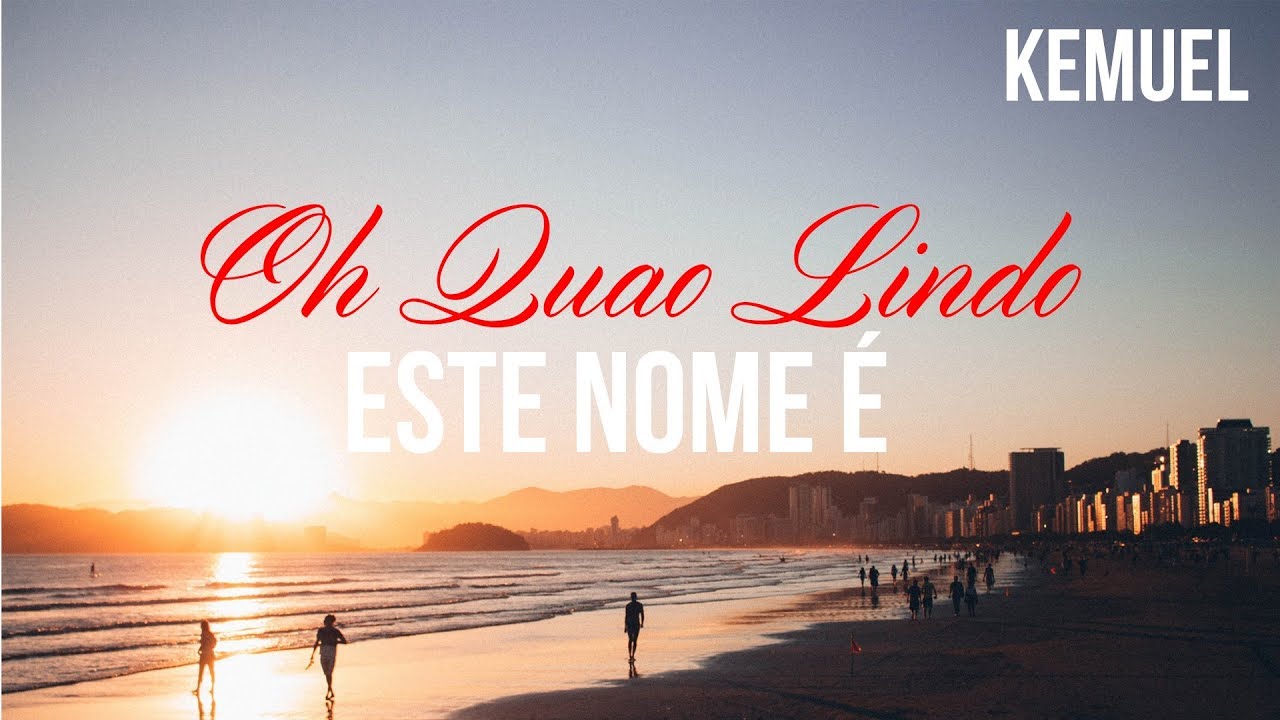 make video powerpoint Kemuel Oh Letra Lindo É  Nome YouTube   Quão Este