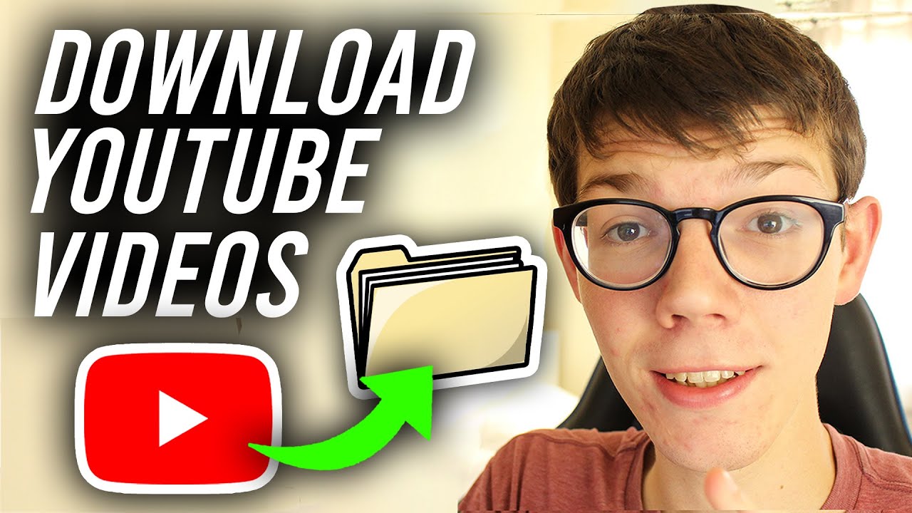 How To Download YouTube Videos   Full Guide