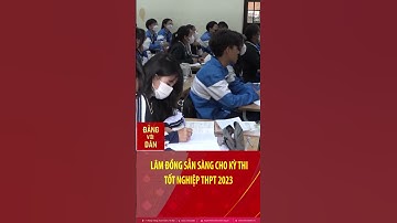 Lâm Đồng sẵn sàng cho kỳ thi tốt nghiệp THPT 2023 #shorts