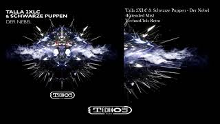 Talla 2XLC & Schwarze Puppen - Der Nebel (Extended Mix)