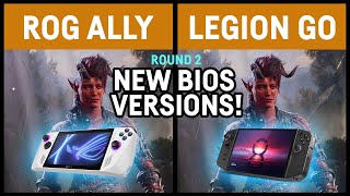 (NEW BIOS VERSIONS!) ASUS ROG ALLY vs. LENOVO LEGION GO
