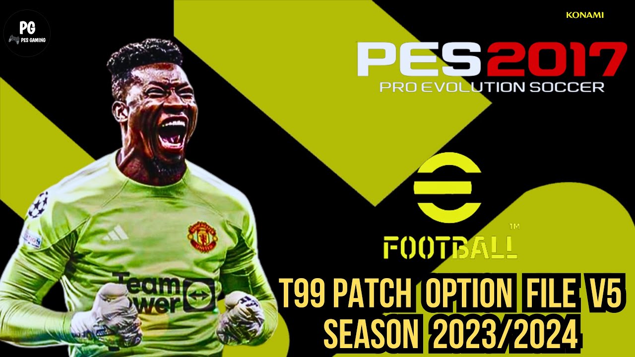 PES 2017 NEW T99 PATCH OPTION FILE SEASON 2023-2024 V5 