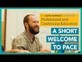 A Short Welcome to PaCE