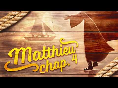 Matthieu - Chapitre 4 - Bible Audio