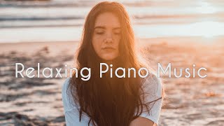 [Try This For 10 Mins] Relaxing Piano Music ~ Beautiful Piano Music for Stress Relief and Meditation