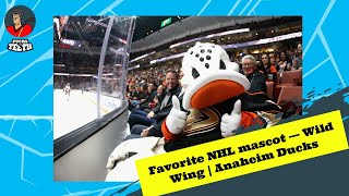 Favorite NHL mascot — Wild Wing | Anaheim Ducks