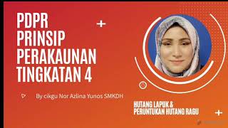 PRINSIP PERAKAUNAN T4 PELARASAN HUTANG LAPUK & PERUNTUKAN HUTANG RAGU PRINSIP PERAKAUNAN T4 PELARASAN HUTANG LAPUK & PERUNTUKAN HUTANG RAGU